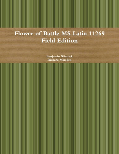 Flower of Battle MS Latin 11269 Field Edition