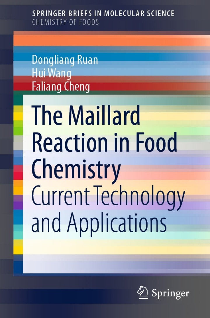 The Maillard Reaction in Food Chemistry Current Technology and Applications PDF E-book :