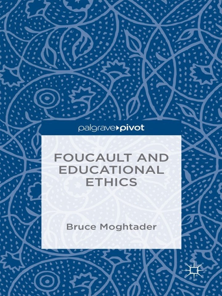 Foucault and Educational Ethics  - E-Book and test bank