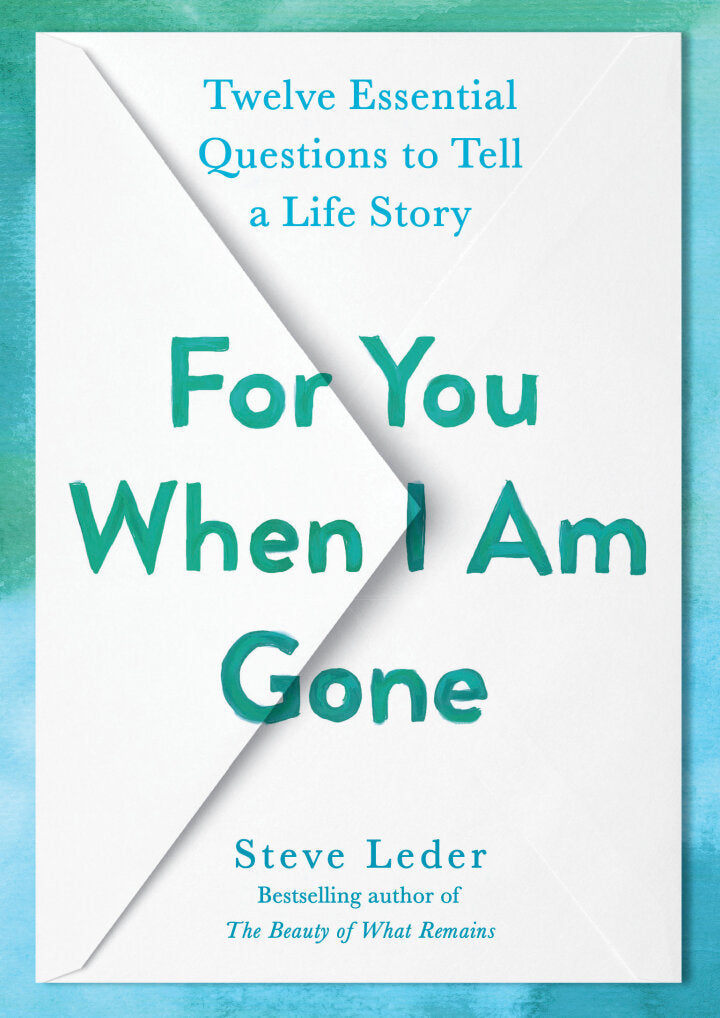 For You When I Am Gone Twelve Essential Questions to Tell a Life Story  - E-Book and test bank